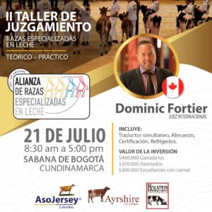 Juzgamiento de Razas Especializadas en Leche – Evento Teórico-Práctico